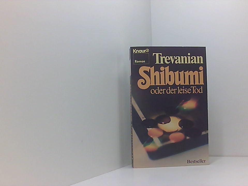 Shibumi oder Der leise Tod (Knaur Taschenbücher. Romane, Erzählungen) Crime & Thrillers