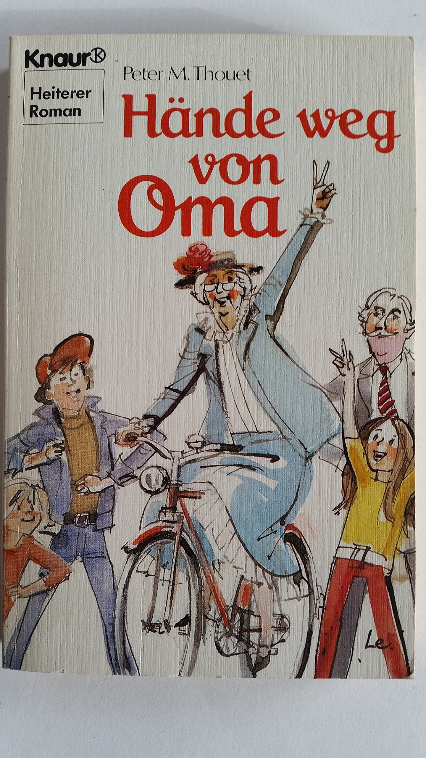 Hände weg von Oma (Knaur Taschenbücher. Romane, Erzählungen) Books