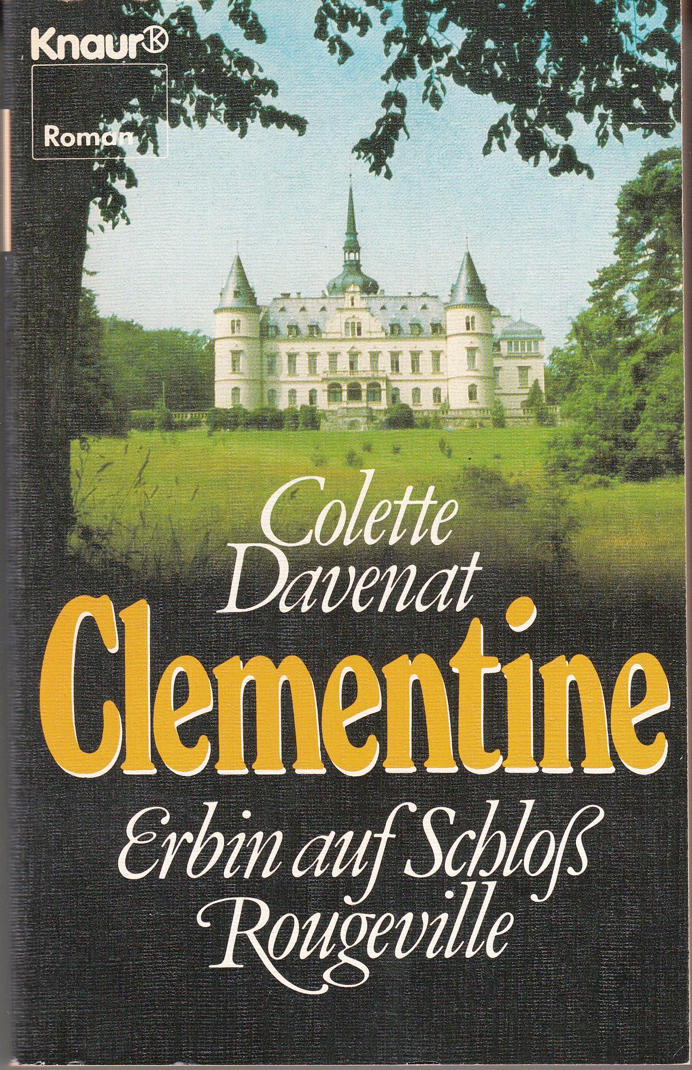 Clementine: Erbin auf Schloss Rougeville (Knaur Taschenbücher. Romane, Erzählungen) Books