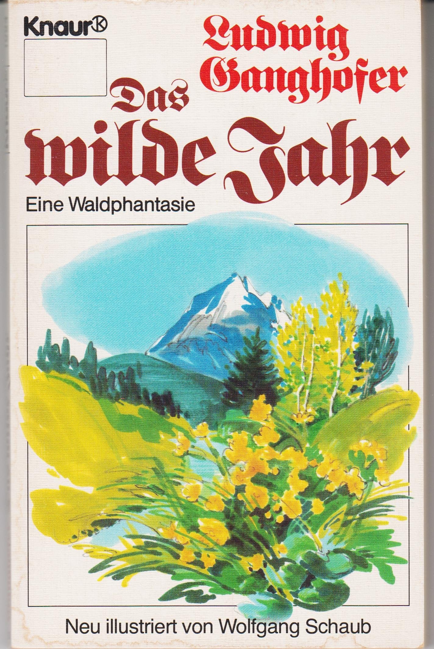 Das wilde Jahr. Eine Waldphantasie. Books