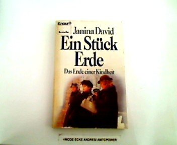 Ein Stück Erde: Das Ende einer Kindheit (Knaur Taschenbücher. Romane, Erzählungen) Art & Literature