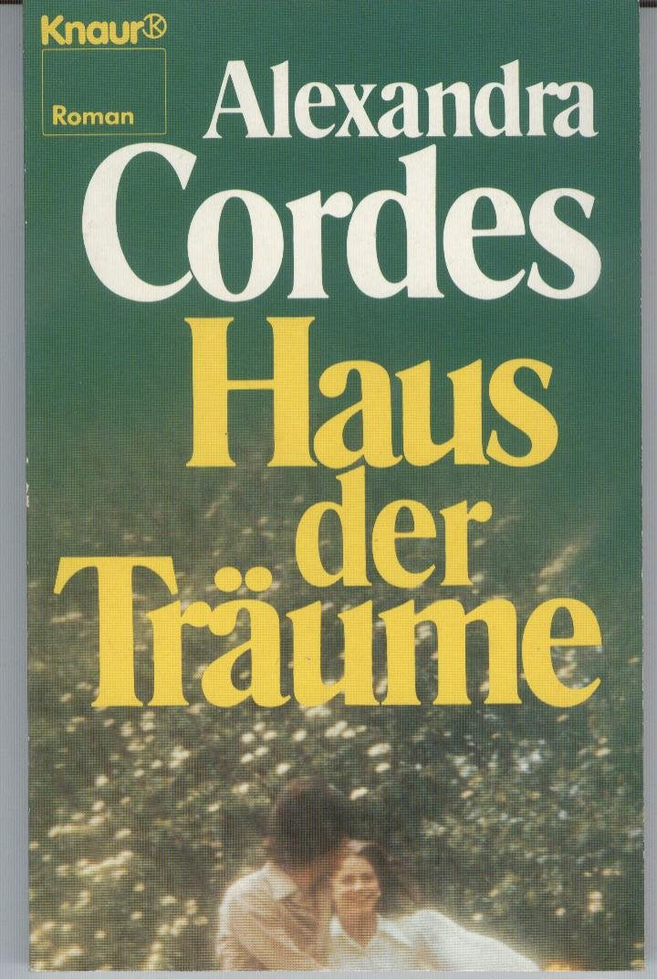 Haus der Träume (Knaur Taschenbücher. Romane, Erzählungen) Books