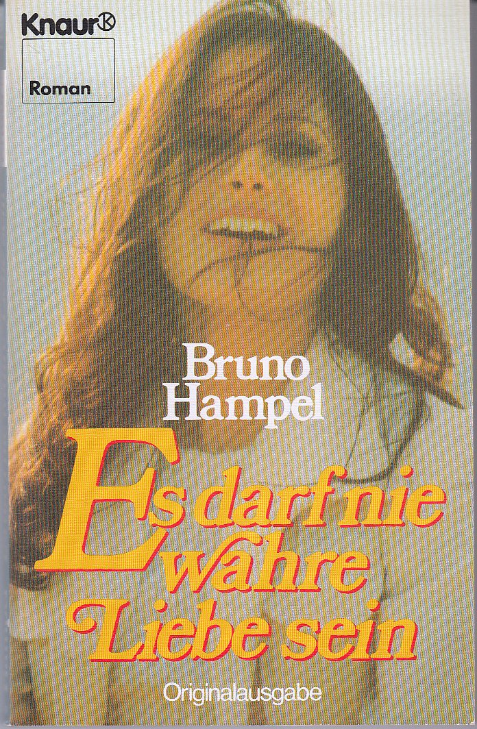 Es darf nie wahre Liebe sein. Books