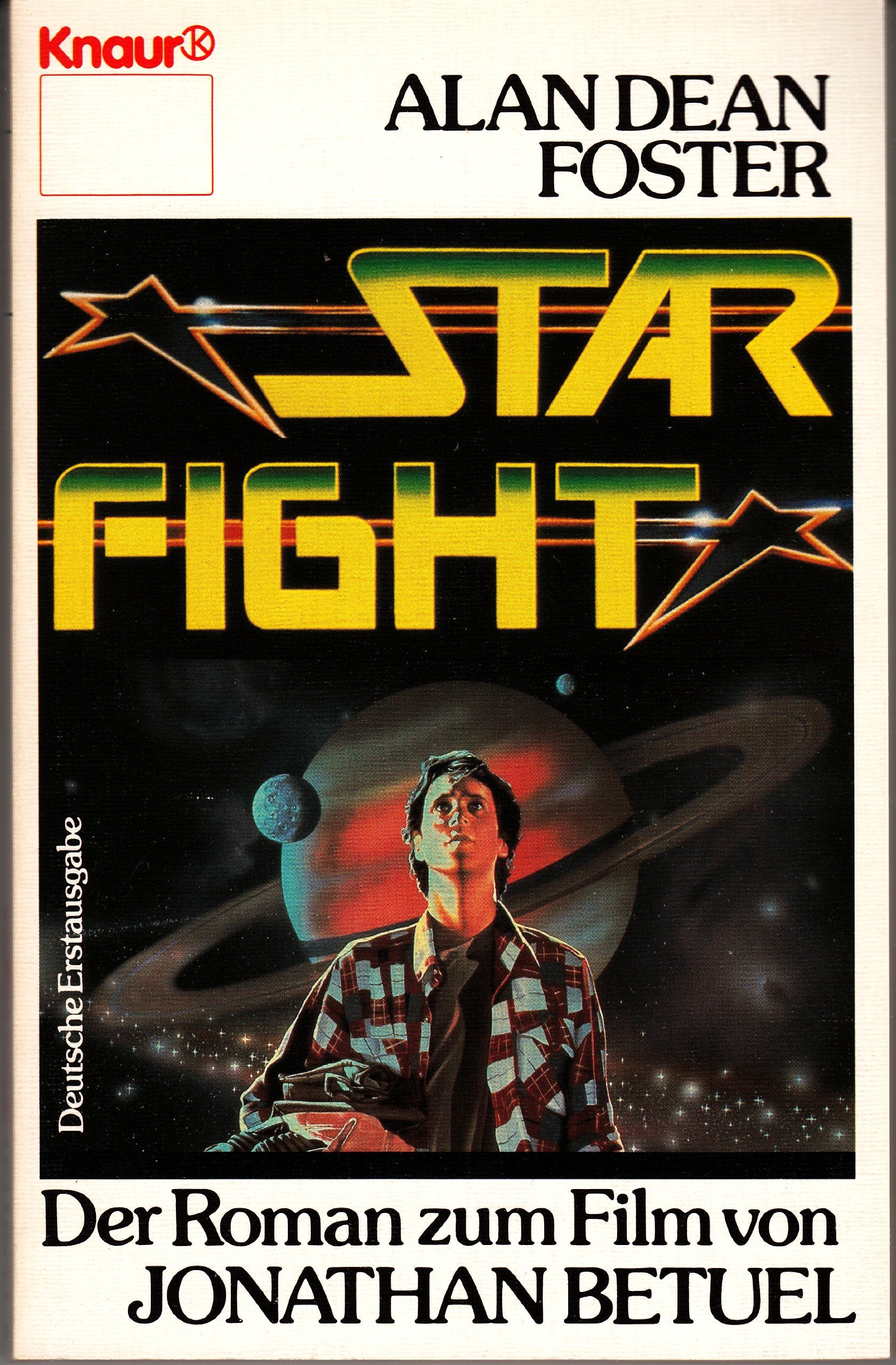 Starfight. Der Roman zum Film von Jonathan Betuel Fantasy & Sci-Fi