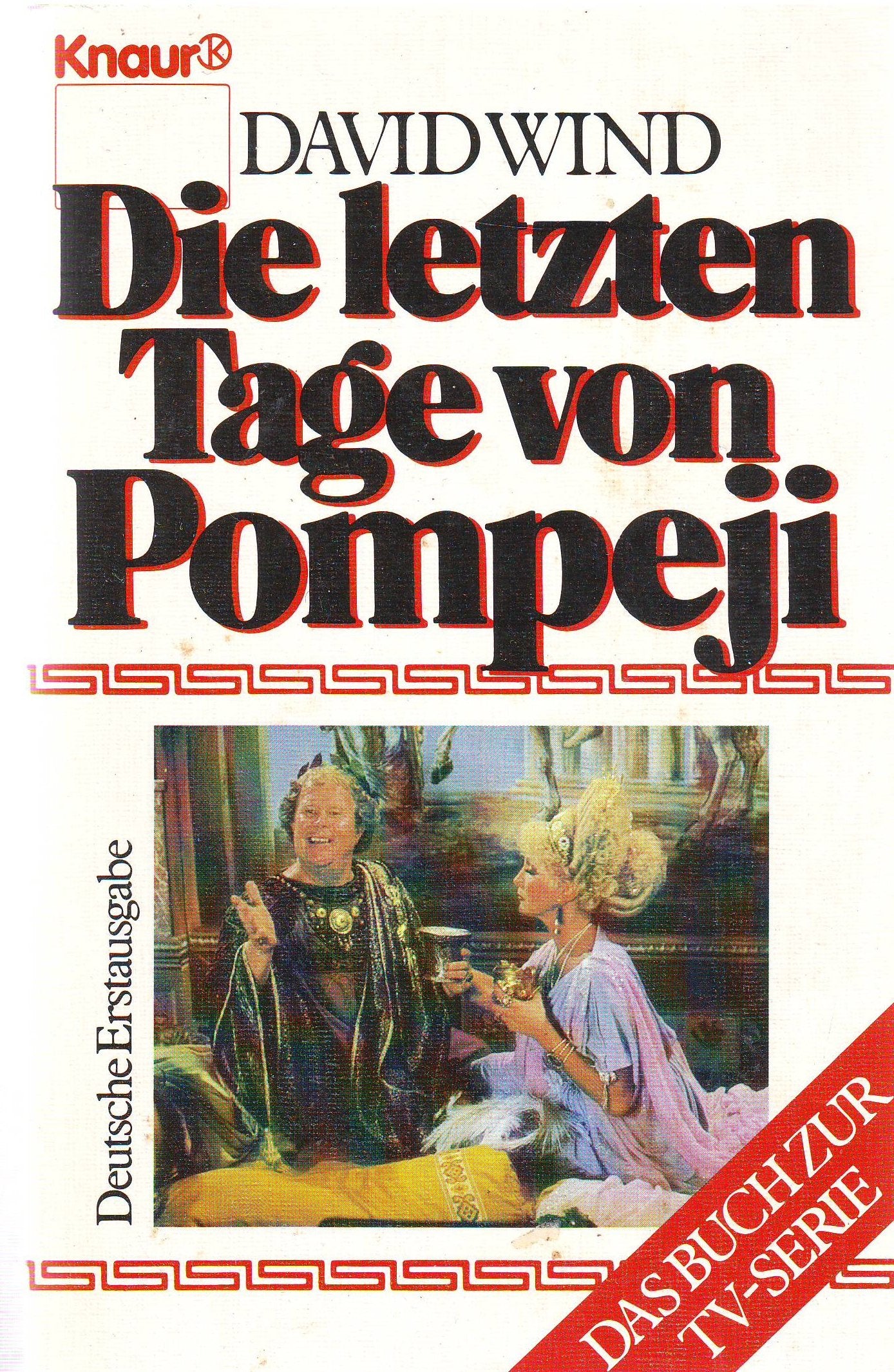 Die letzen Tage von Pompeji (Knaur Taschenbücher. Romane, Erzählungen) Books