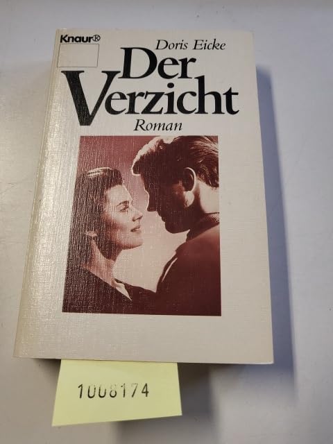 Der Verzicht (Knaur Taschenbücher. Romane, Erzählungen) Books