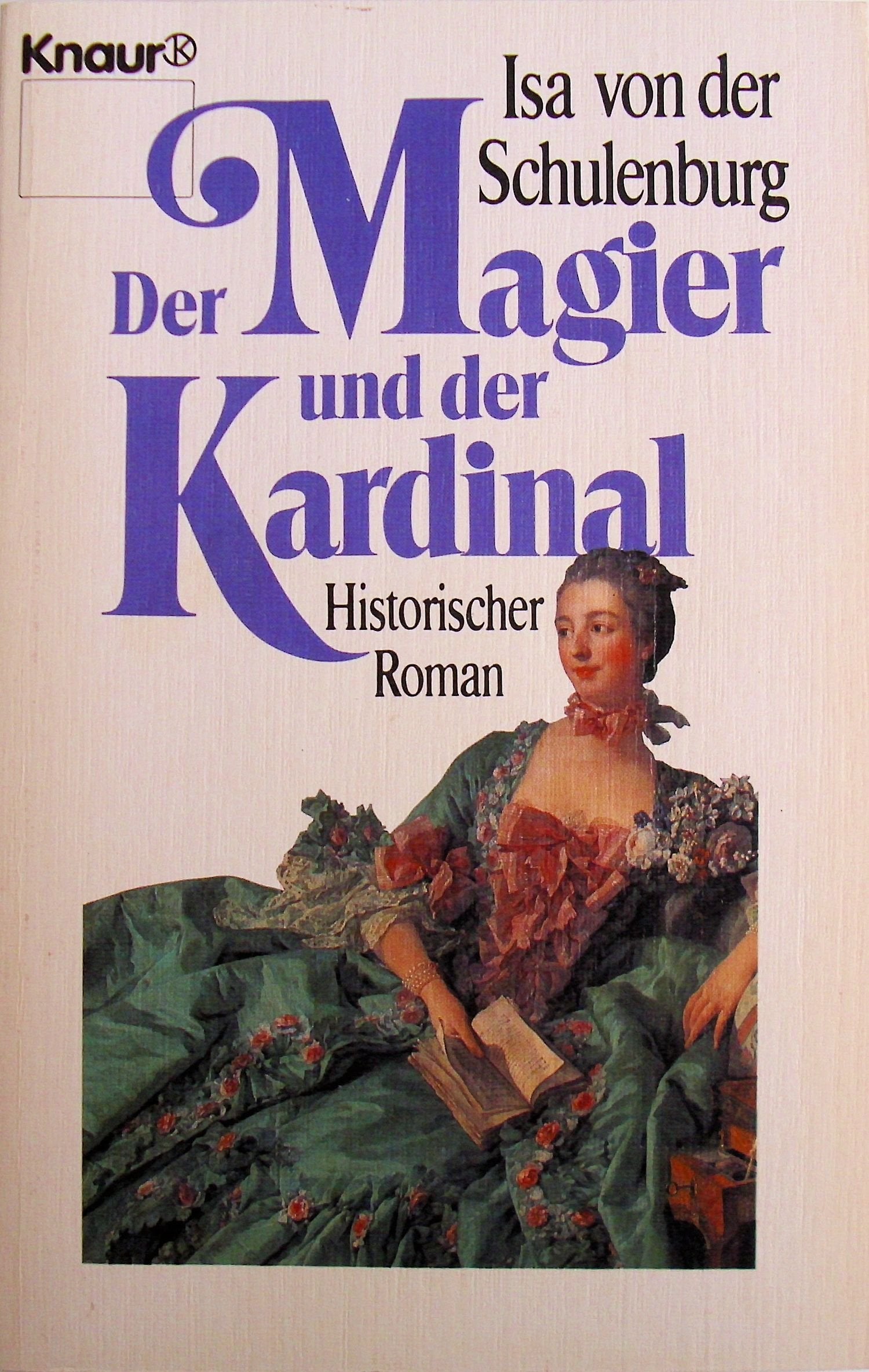 Der Magier und der Kardinal (Knaur Taschenbücher. Romane, Erzählungen) Books
