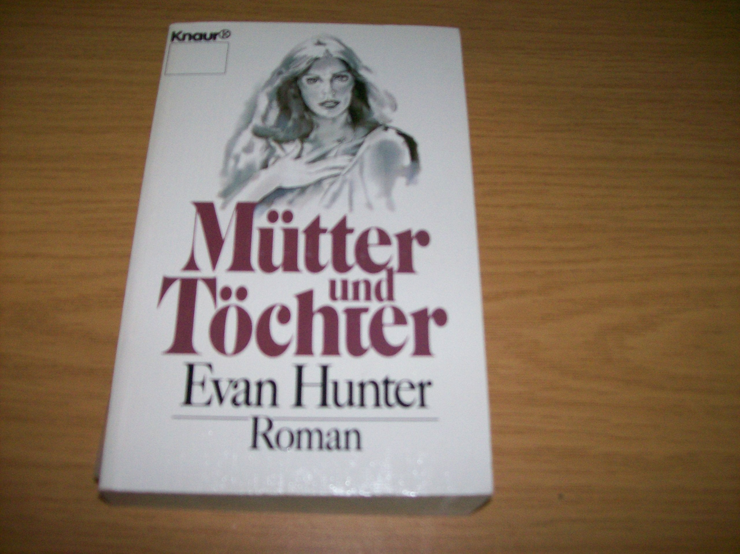 Mütter und Töchter (Knaur Taschenbücher. Romane, Erzählungen) Books