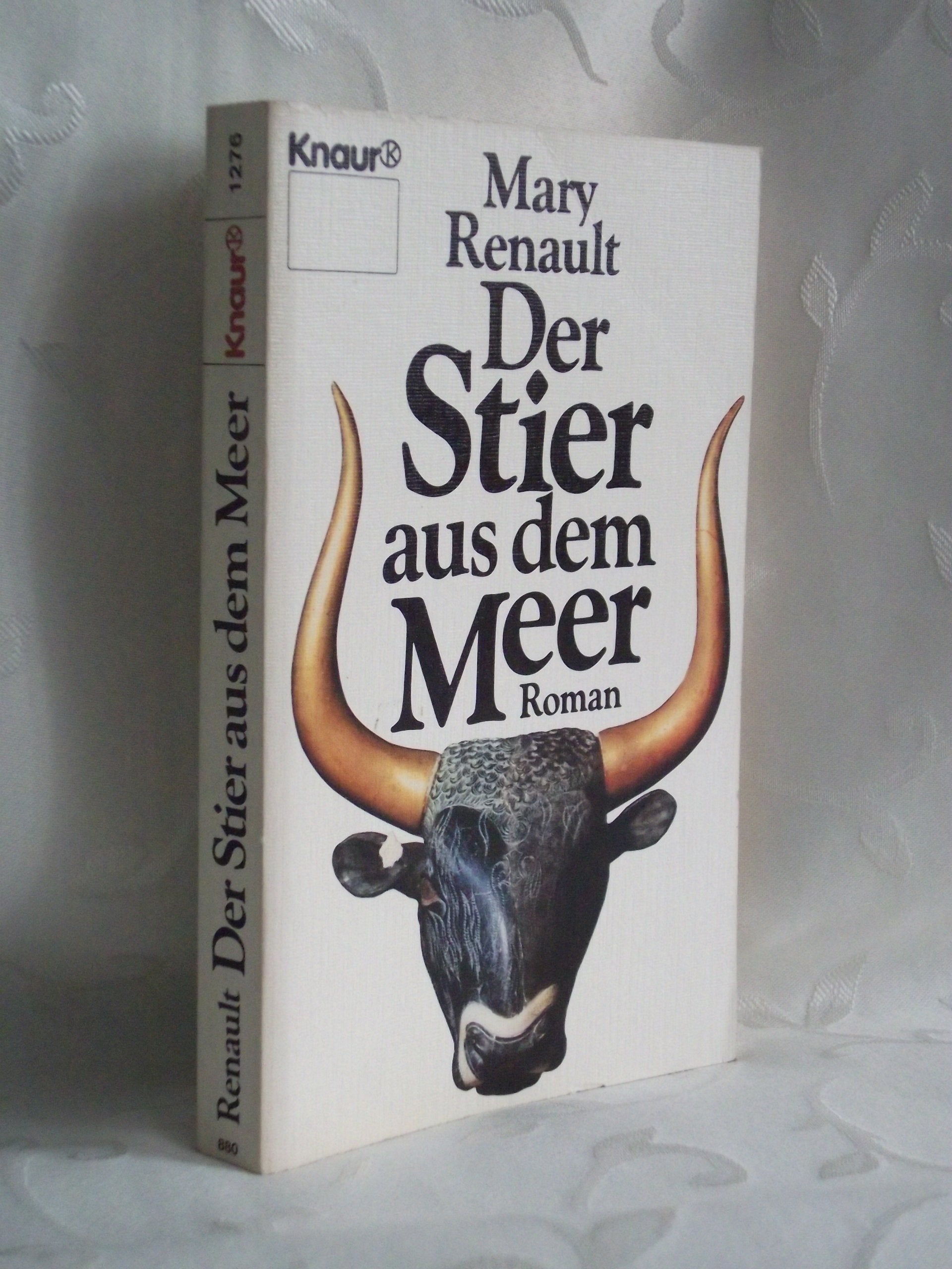 Der Stier aus dem Meer (Knaur Taschenbücher. Romane, Erzählungen) Books