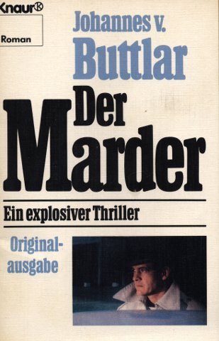 Der Marder: Ein explosiver Thriller (Knaur Taschenbücher. Romane, Erzählungen) Books