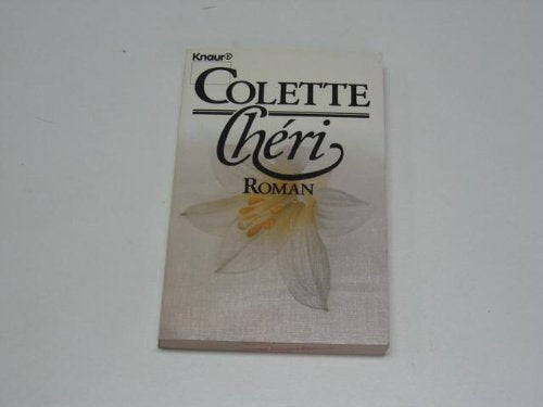 Chéri (Knaur Taschenbücher. Romane, Erzählungen) Books