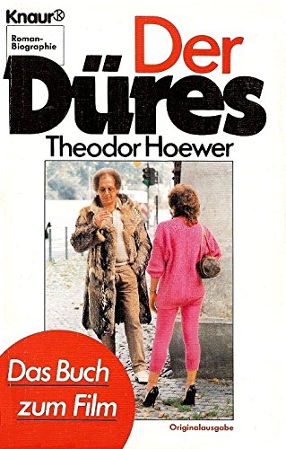Theodor Hoewer: Der Düres. Eine Lebensgeschichte (Knaur Taschenbücher. Romane, Erzählungen) Books