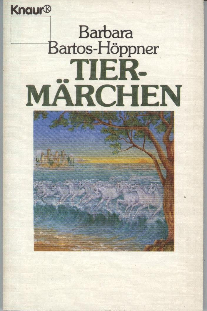 Tiermärchen (Knaur Taschenbücher. Romane, Erzählungen) Books