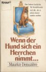 Wenn der Hund sich ein Herrchen nimmt: Eine heitere Geschichte für Hundefreunde und alle, die es schon immer werden wollten (Knaur Taschenbücher. Romane, Erzählungen) Books