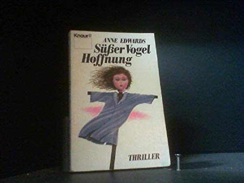 Süsser Vogel Hoffnung (Knaur Taschenbücher. Romane, Erzählungen) Books