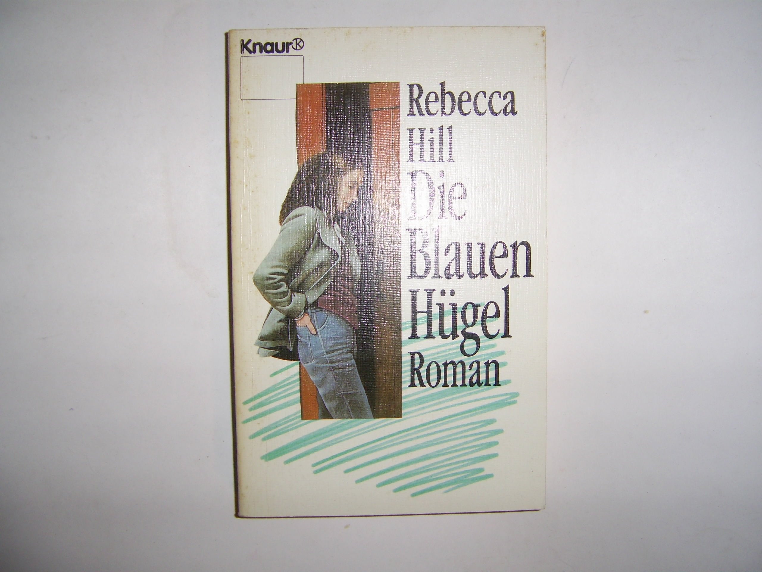 Die Blauen Hügel (Knaur Taschenbücher. Romane, Erzählungen) book
