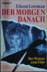 Der Morgen danach (Knaur Taschenbücher. Romane, Erzählungen) Film, Art & Culture