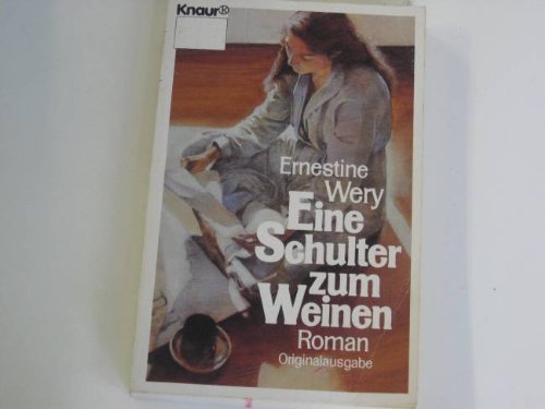 Eine Schulter zum Weinen (Knaur Taschenbücher. Romane, Erzählungen) Books