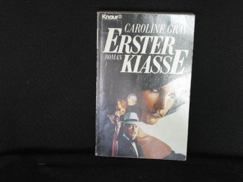 Erster Klasse: Roman (Knaur Taschenbücher. Romane, Erzählungen) Books