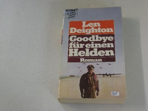 Goodbye für einen Helden (Knaur Taschenbücher. Romane, Erzählungen) Books