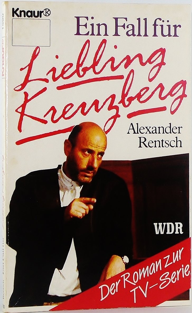 Ein Fall für Liebling Kreuzberg (Knaur Taschenbücher. Romane, Erzählungen) Books