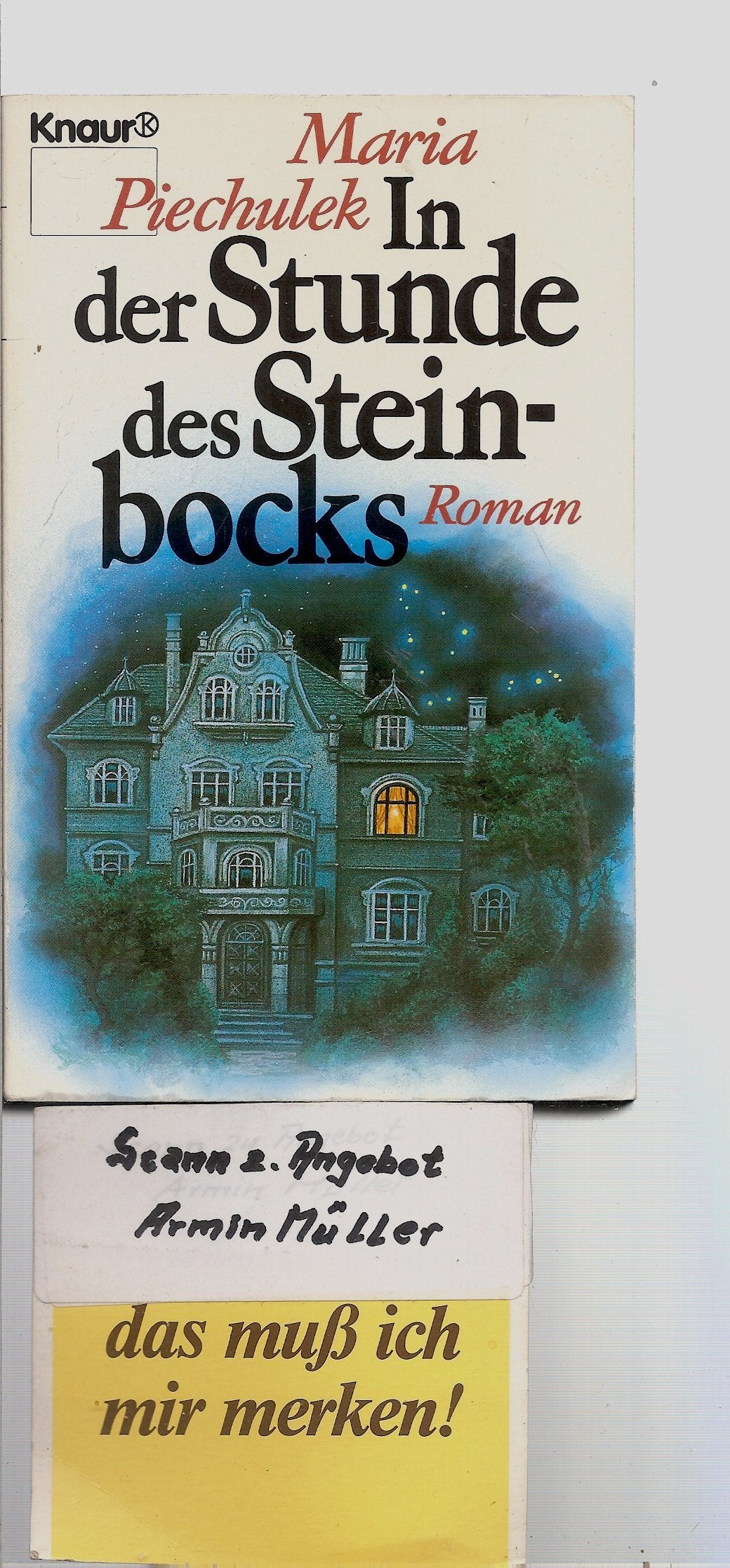 In der Stunde des Steinbocks (Knaur Taschenbücher. Romane, Erzählungen) Books