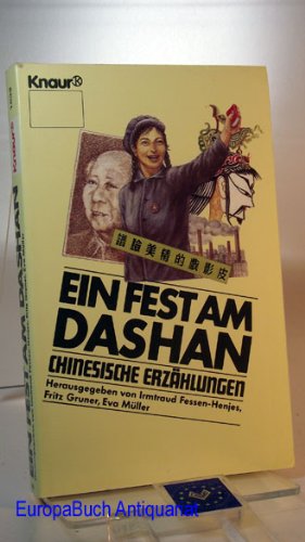 Ein Fest am Dashan: Chinesische Erzählungen (Knaur Taschenbücher. Romane, Erzählungen) Books