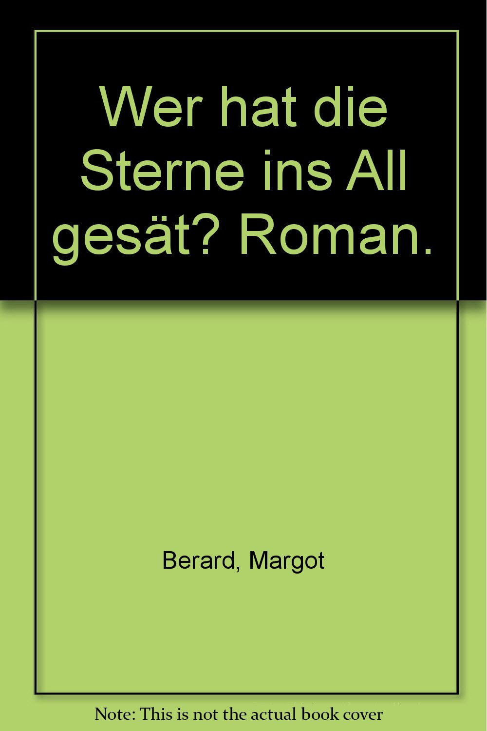 Wer hat die Sterne ins All gesät (Knaur Taschenbücher. Romane, Erzählungen) Books