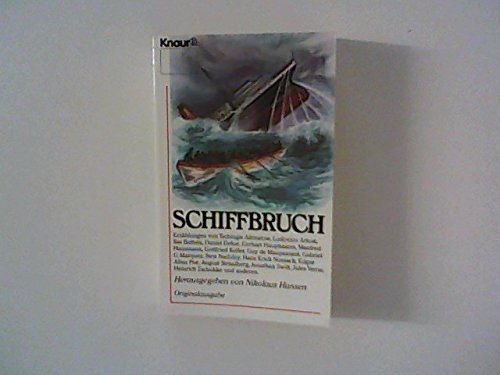 Schiffbruch (Knaur Taschenbücher. Romane, Erzählungen) Books
