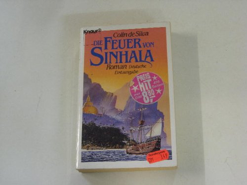 Die Feuer von Sinhala (Knaur Taschenbücher. Romane, Erzählungen) Books