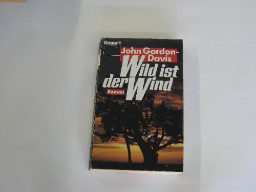 Wild ist der Wind: Roman (Knaur Taschenbücher. Romane, Erzählungen) Books