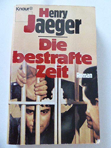 Die bestrafte Zeit (Knaur Taschenbücher. Romane, Erzählungen) Books