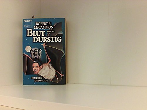 Blutdurstig (Knaur Taschenbücher. Romane, Erzählungen) Books