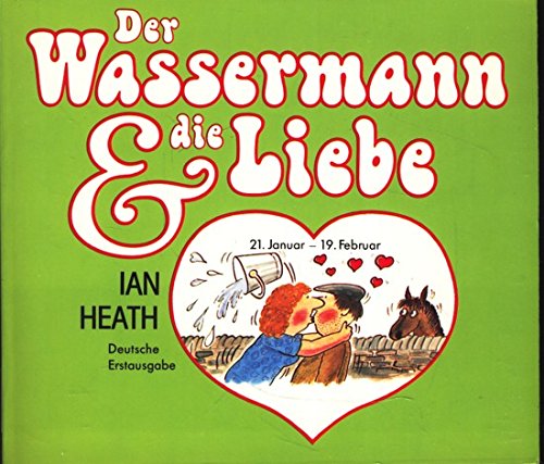 Der Wassermann und die Liebe (Knaur Taschenbücher. Präsentbücher) Books