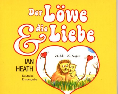 Der Löwe und die Liebe (Knaur Taschenbücher. Präsentbücher) Books