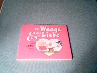Die Waage und die Liebe (Knaur Taschenbücher. Präsentbücher) Books