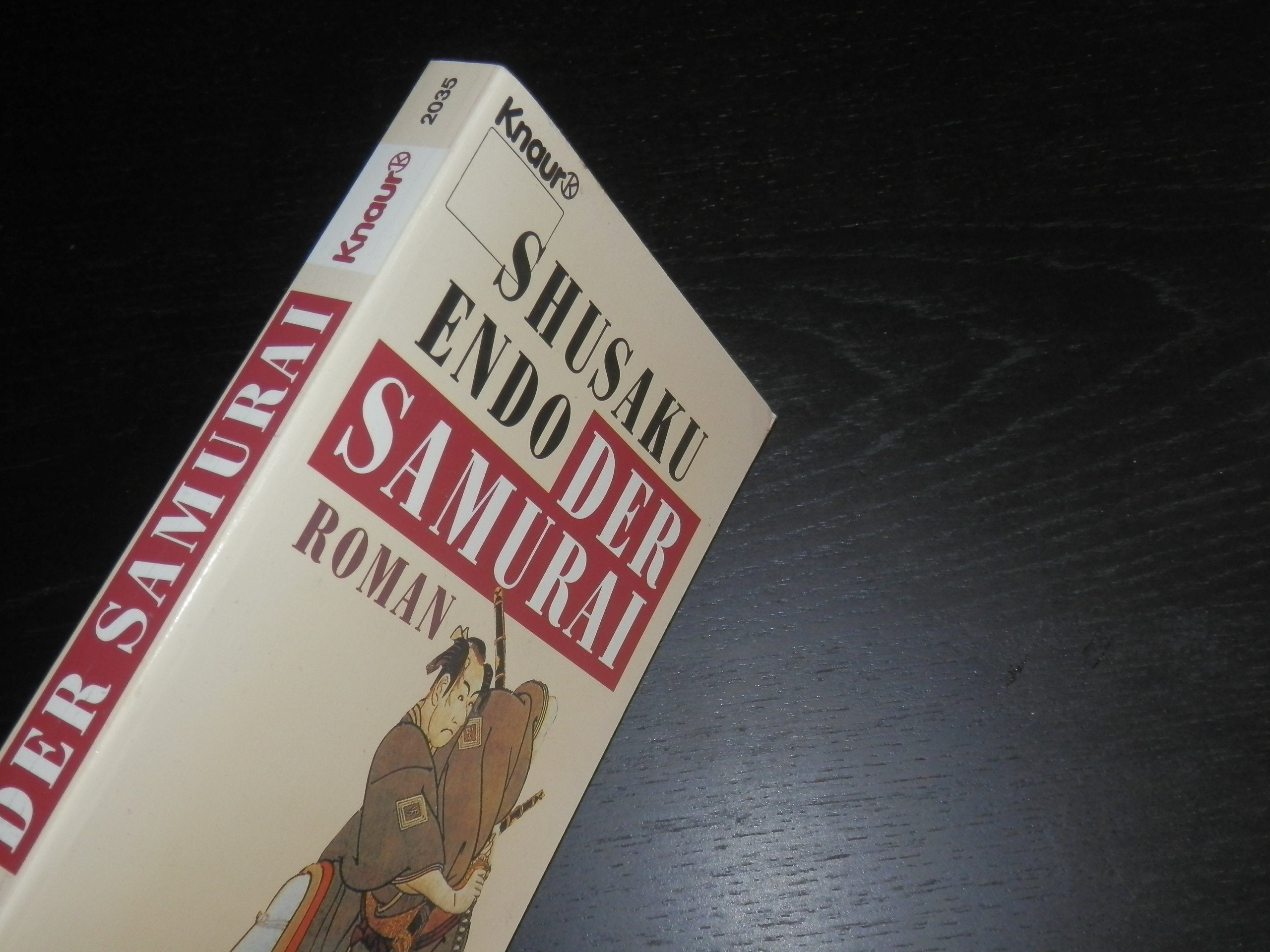 Der Samurai (Knaur Taschenbücher. Romane, Erzählungen) Contemporary literature