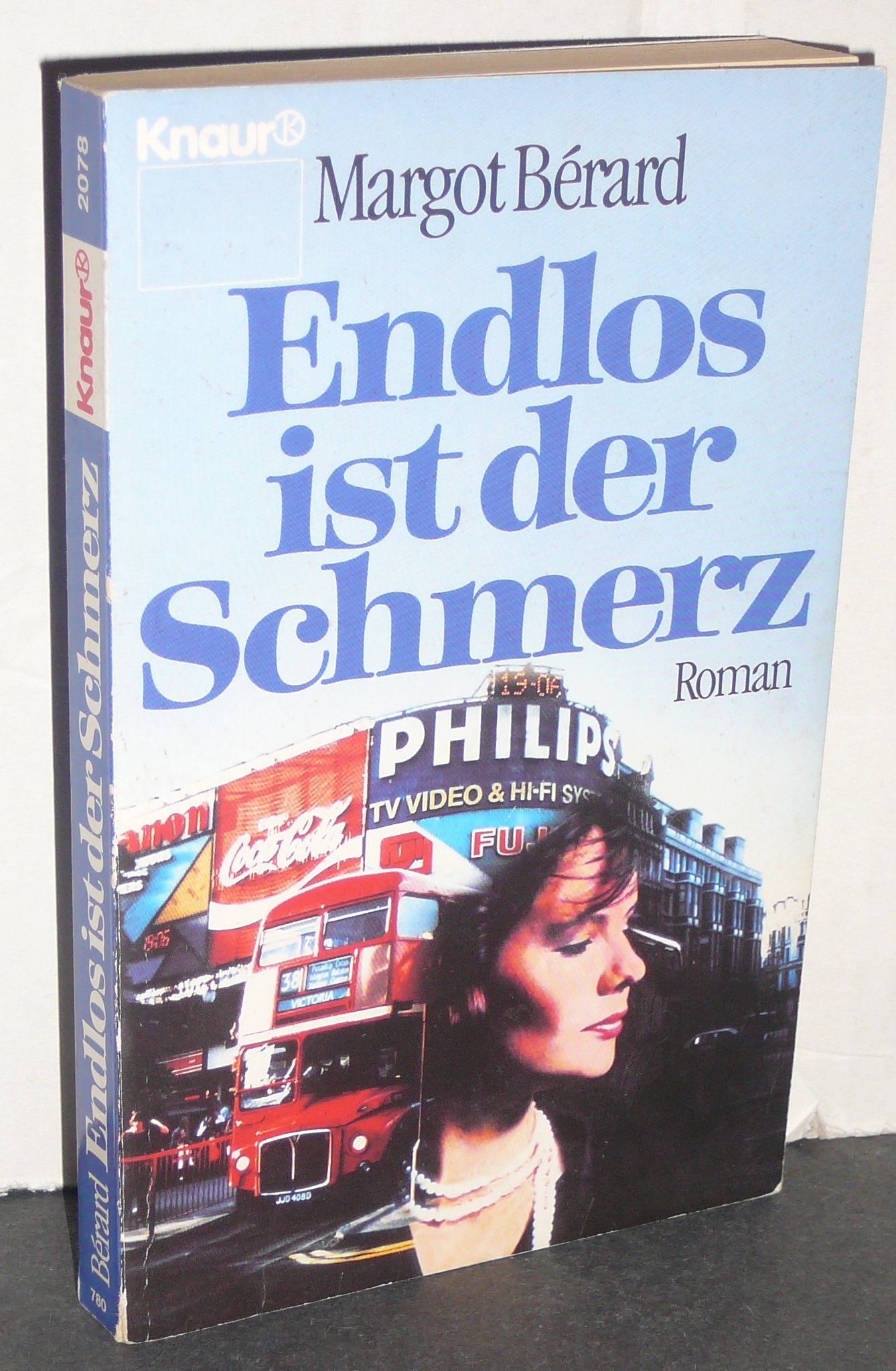 Endlos ist der Schmerz (Knaur Taschenbücher. Romane, Erzählungen) Books