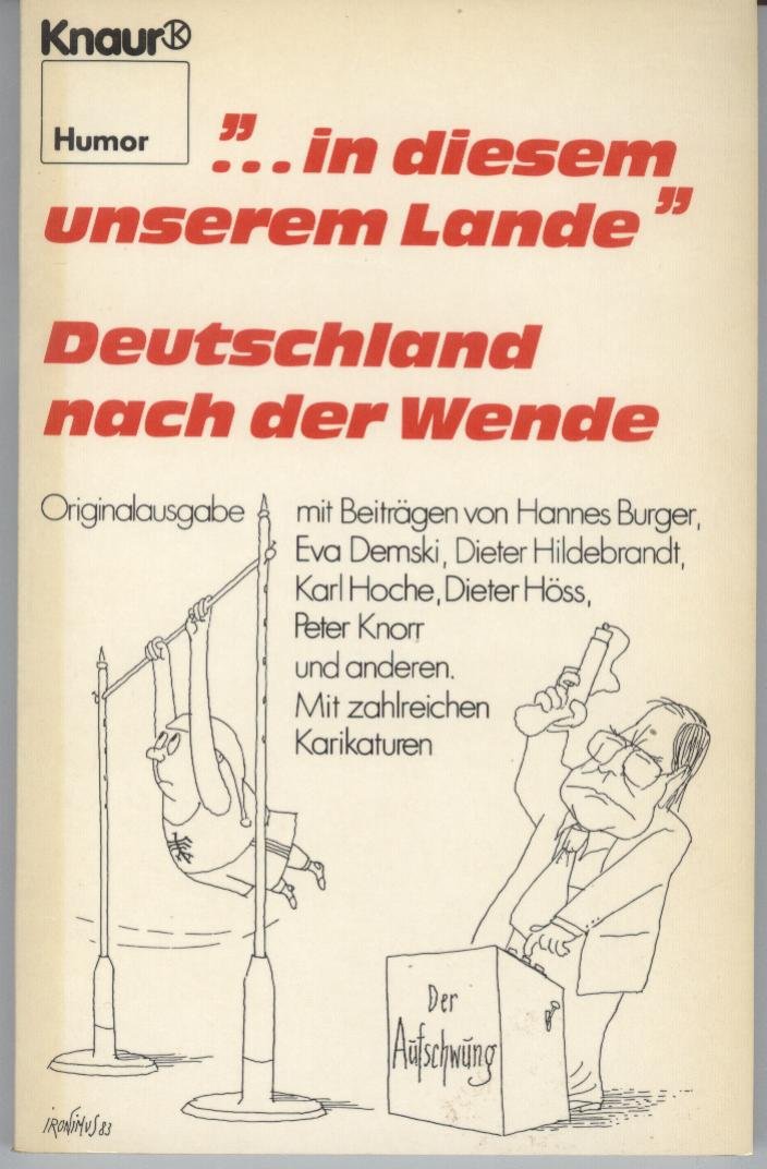 ... in diesem unserem Lande: Deutschland nach der Wende (Knaur Taschenbücher. Humor) Film, Art & Culture