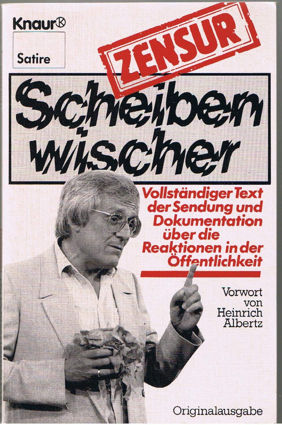 Scheibenwischer /Zensur: Vollständiger Text der Sendung und Dokumentation über die Reaktionen in der Öffentlichkeit (Knaur Taschenbücher. Humor) Film, Art & Culture