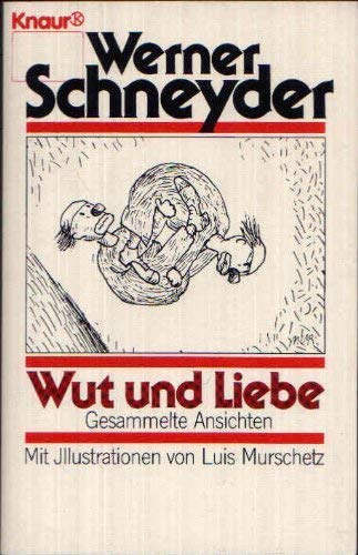 Wut und Liebe: Gesammelte Ansichten (Knaur Taschenbücher. Humor) Film, Art & Culture