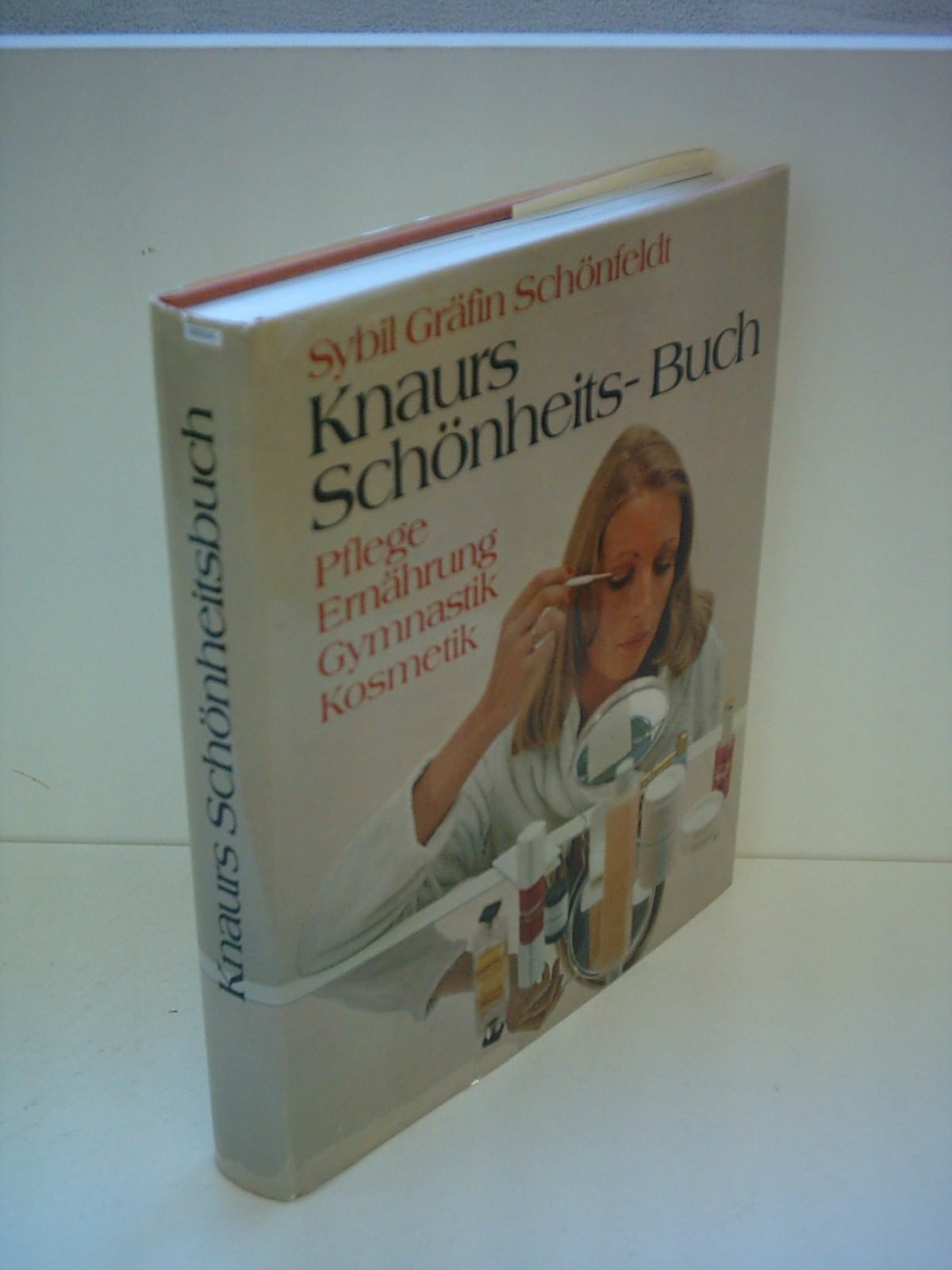 Schönheitsbuch - Pflege, Ernährung, Gymnastik, Kosmetik Books