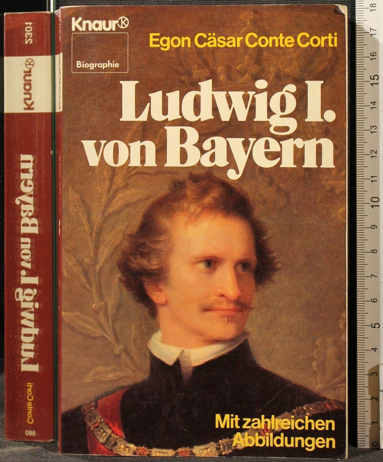 Ludwig I. von Bayern (Knaur Taschenbücher. Biographien) Politics & Society
