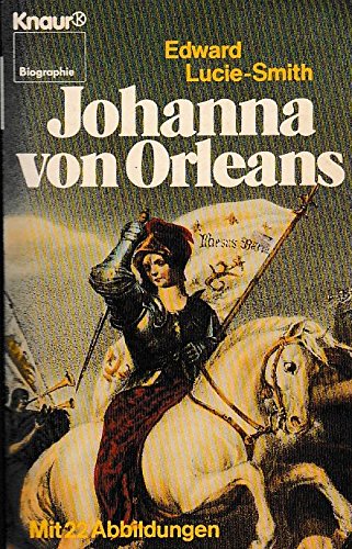Johanna von Orleans (Knaur Taschenbücher. Biographien) Business & Technology