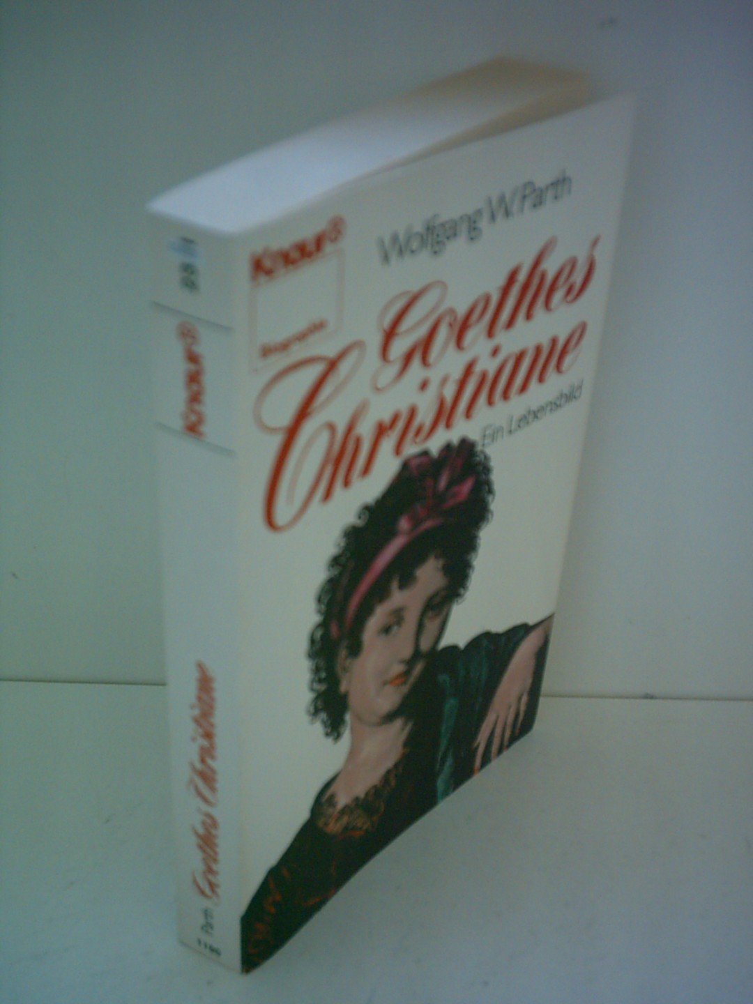 Goethes Christiane: Ein Lebensbild (Knaur Taschenbücher. Biographien) Art & Literature