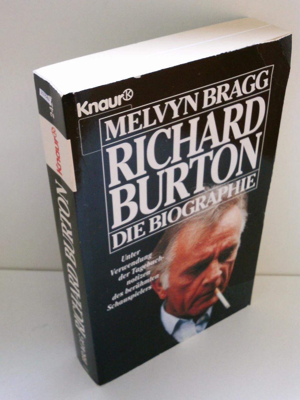 Richard Burton. Die Biographie. Unter Verwendung der Tagebuchnotizen des berühmten Schauspielers Memories