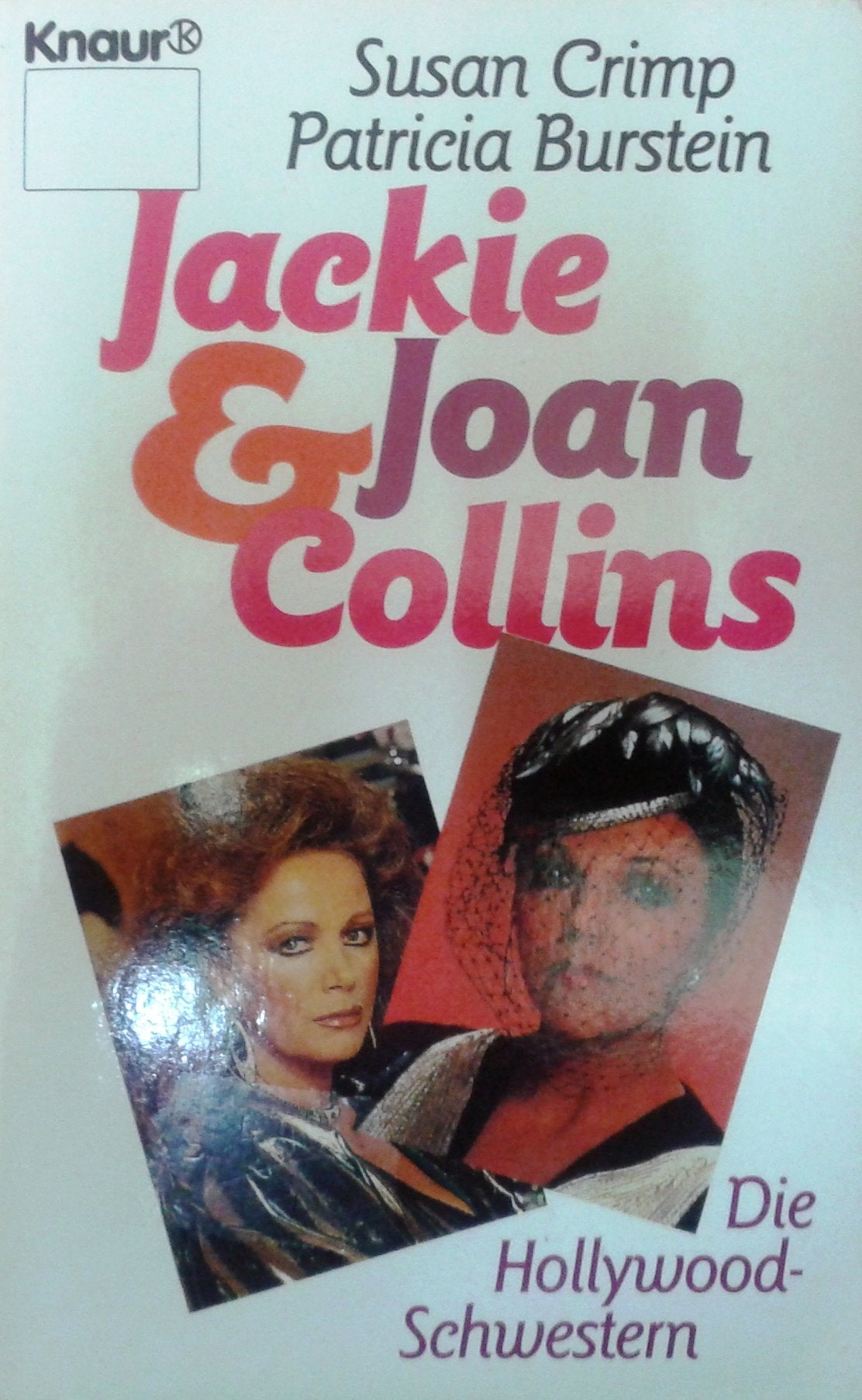 Jackie und Joan Collins. Die Hollywood-Schwestern. Memories
