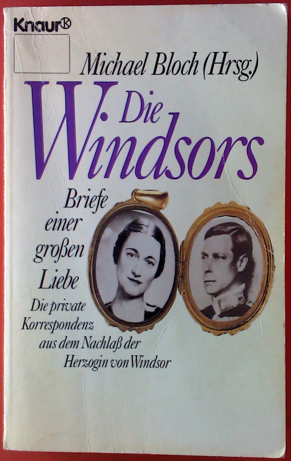 Die Windsors - Briefe einer großen Liebe. Die private Korrespondenz aus dem Nachlaß der Herzogin von Windsor. Essays & Short Stories