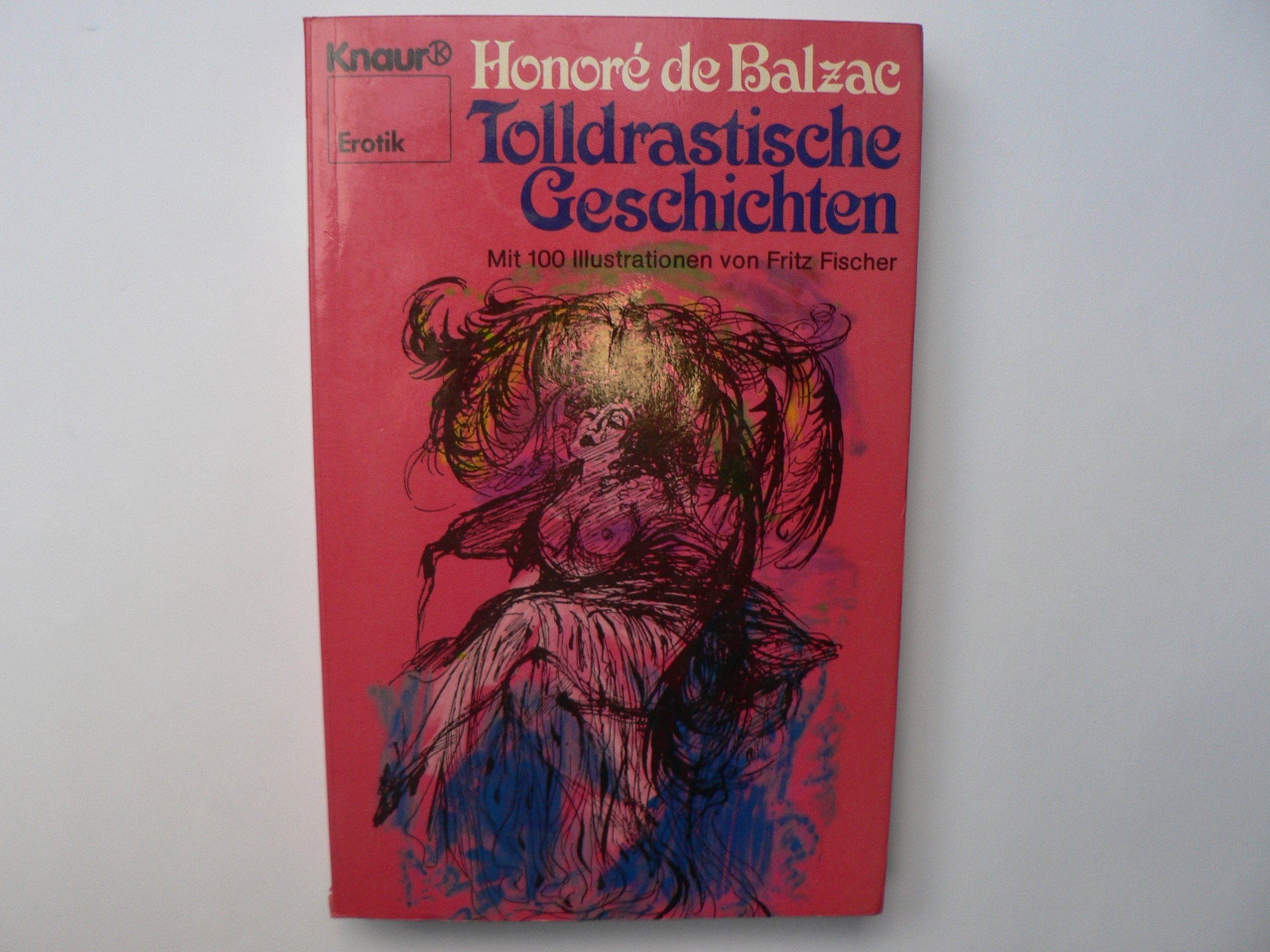 Tolldrastische Geschichten (Knaur Taschenbücher. Erotica) Contemporary literature