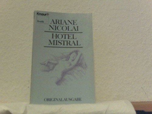 Hotel Mistral (Knaur Taschenbücher. Erotica) Books